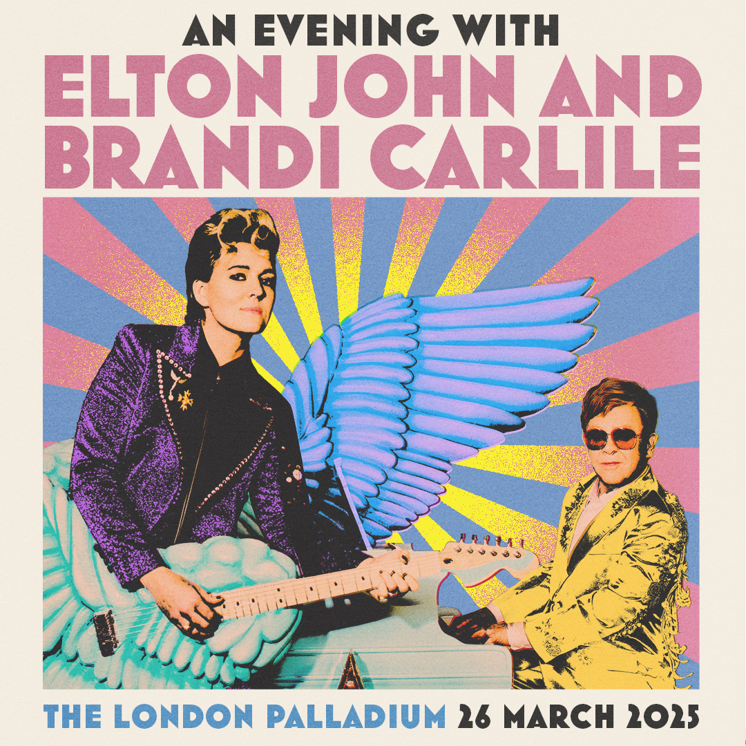 'An Evening With Elton John & Brandi Carlile' at The London Palladium FAQs